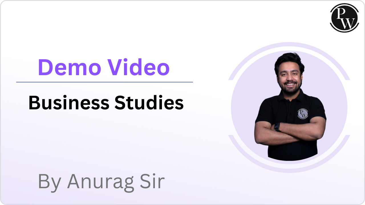 Demo Video by Anurag Sir  (Business Studies )