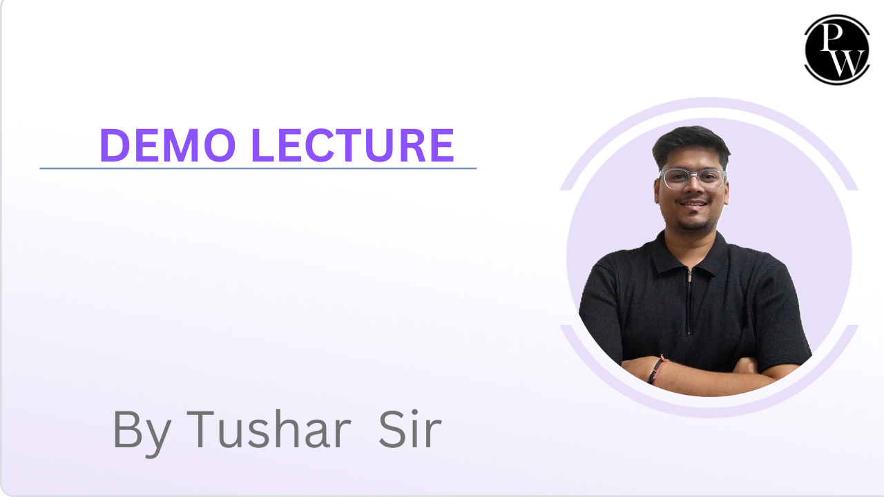 Demo Lecture By Tushar Gupta Sir
