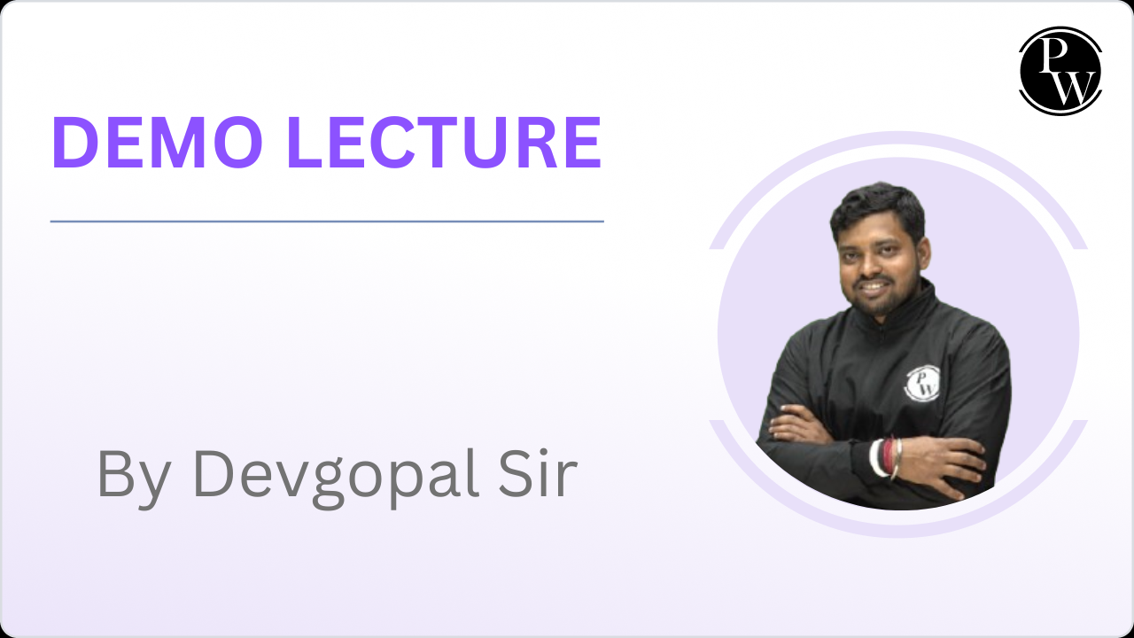 Demo Lecture : Devgopal Sir 