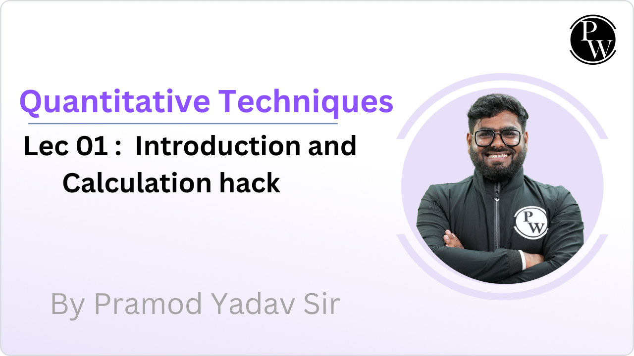 Quantitative Techniques 01 : Introduction and Calculation hack 