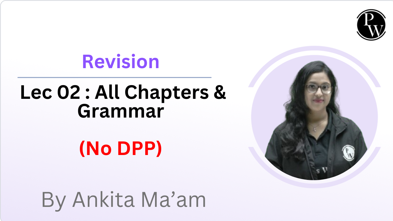 Revision 02 : All Chapters & Grammar || No DPP