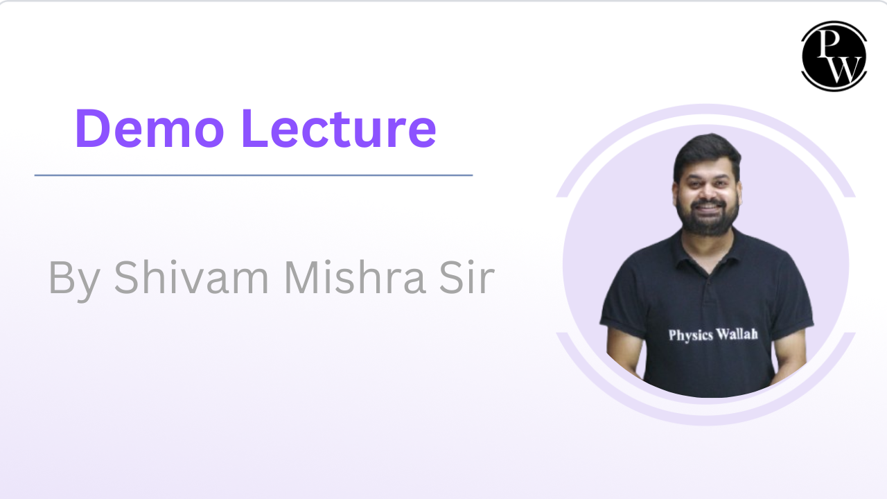 Demo Lecture By Shivam Mishra Sir