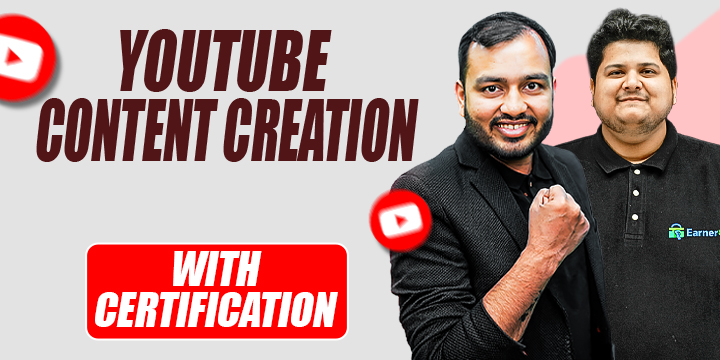 YouTube Content Creation – Earners