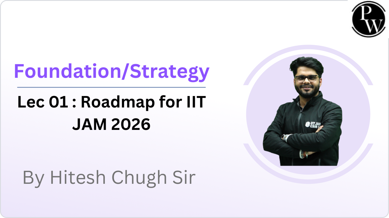 Foundation/Strategy 01 : Roadmap for IIT JAM 2026