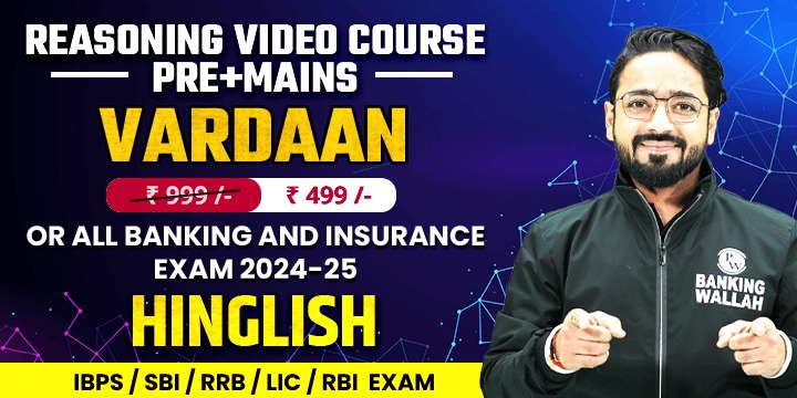 Vardaan Reasoning Video Course Pre+Mains for All Banking and Insurance exam 2024-25