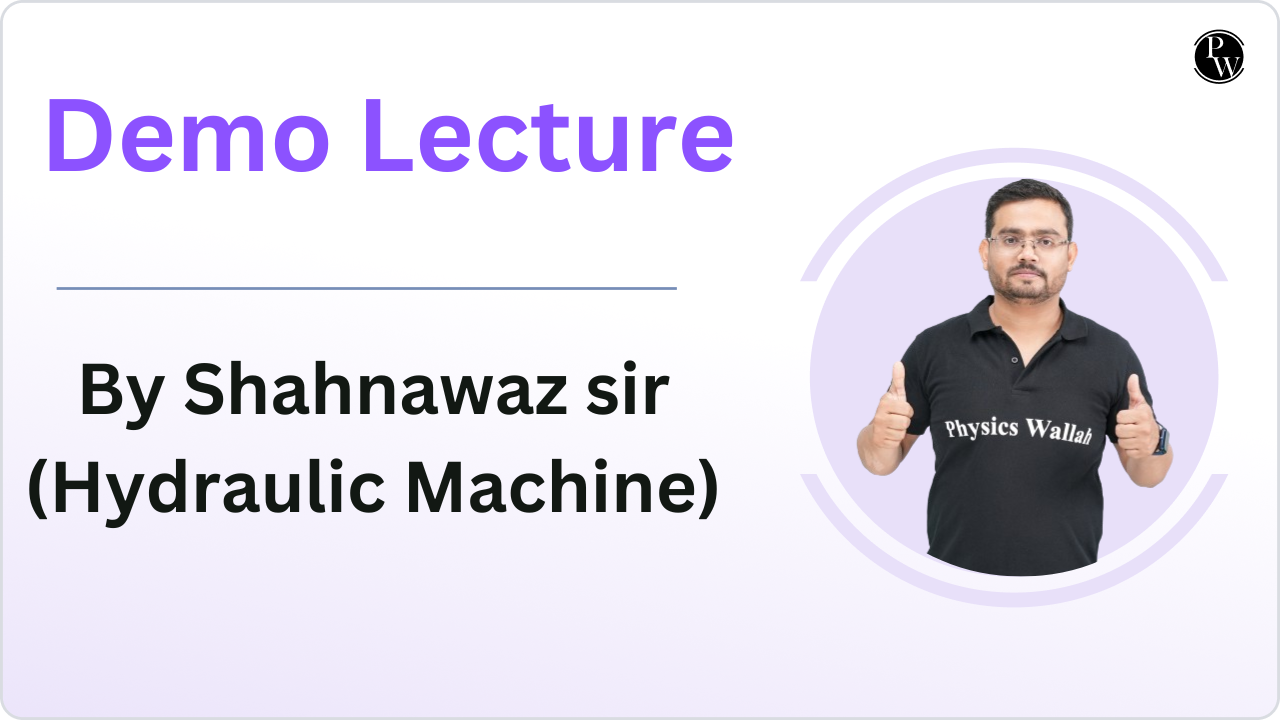 Demo Lecture by Shahnawaz Sir (Hydraulic Machine)