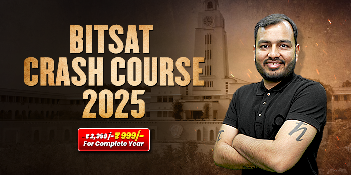 Bitsat Crash Course 2025
