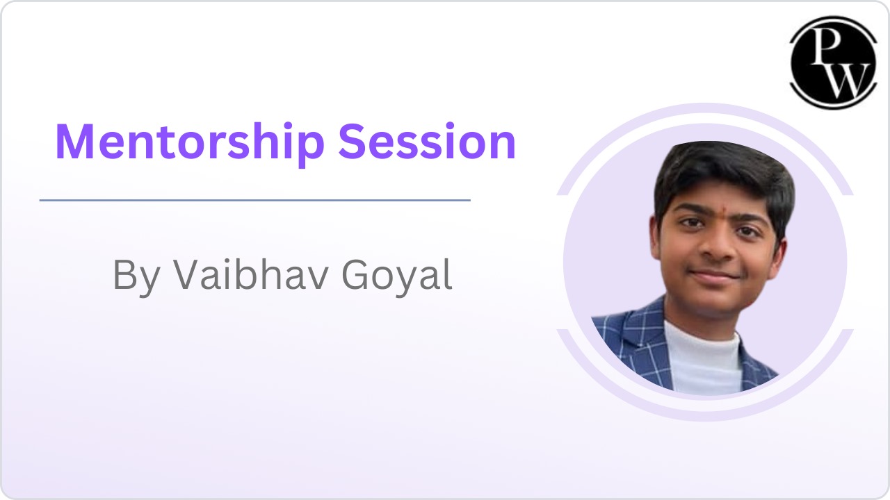 Mentorship Session by Vaibhav Goyal