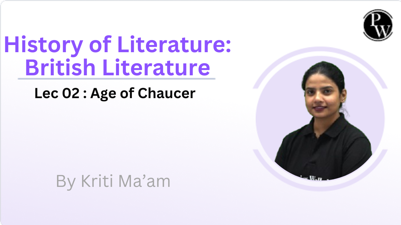  History of Literature: British Literature 02 : Age of Chaucer