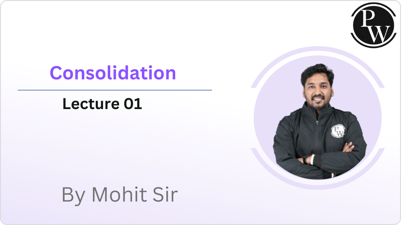 Consolidation : Lecture 01 || Recorded