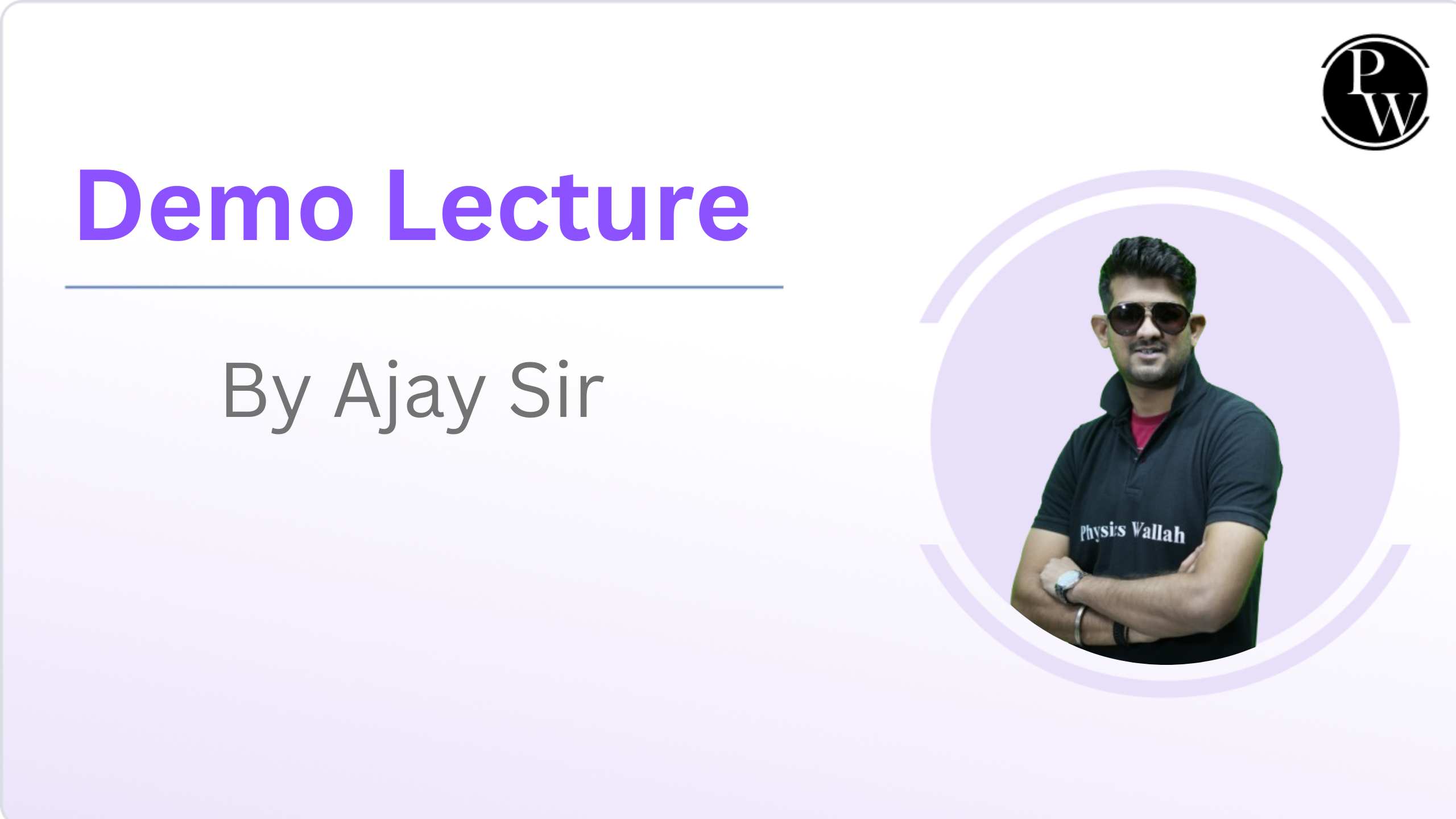Demo Lecture : Ajay Sir