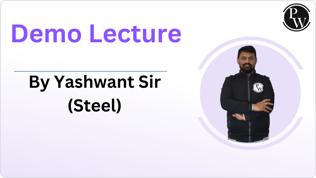 Demo Lecture by Yashwant Sir (Steel)