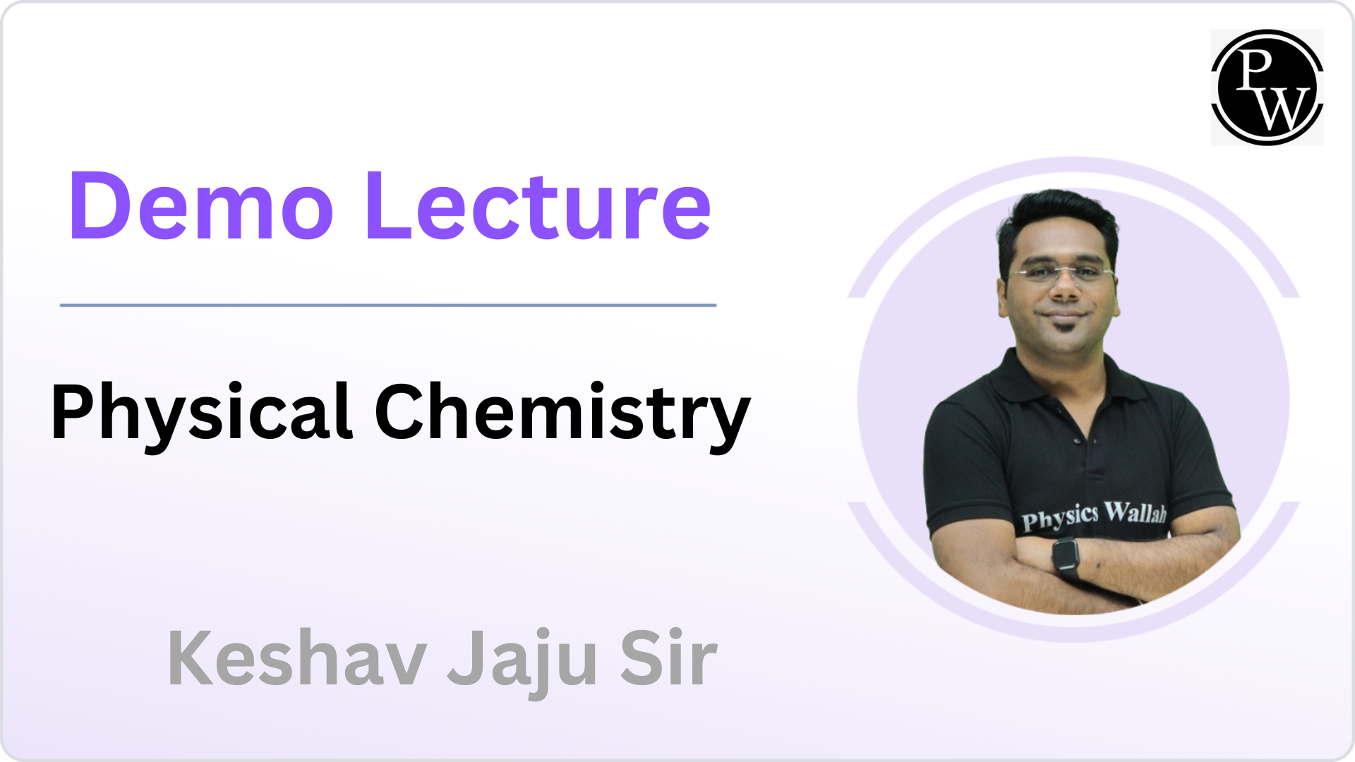 Demo Lecture by Keshav Jaju Sir