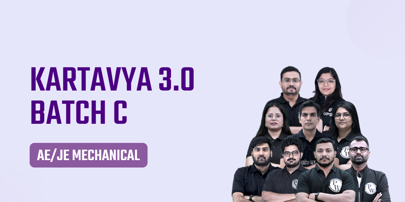Kartavya 3.0 Batch C - AE/JE Mechanical