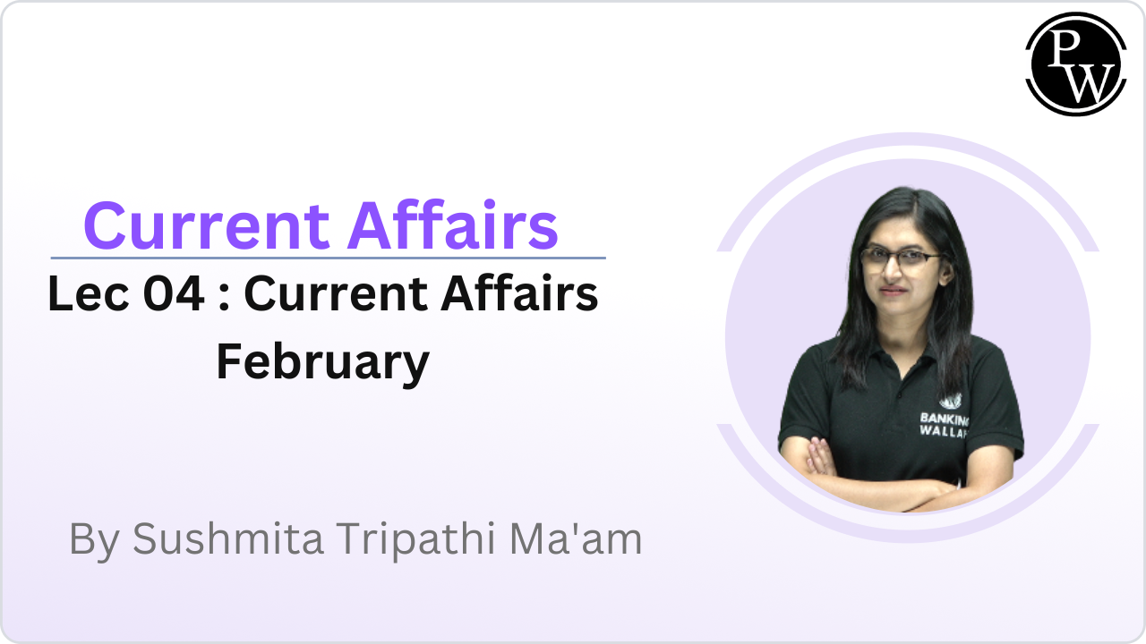 Current Affairs 04 : Current Affairs February || || Only Video