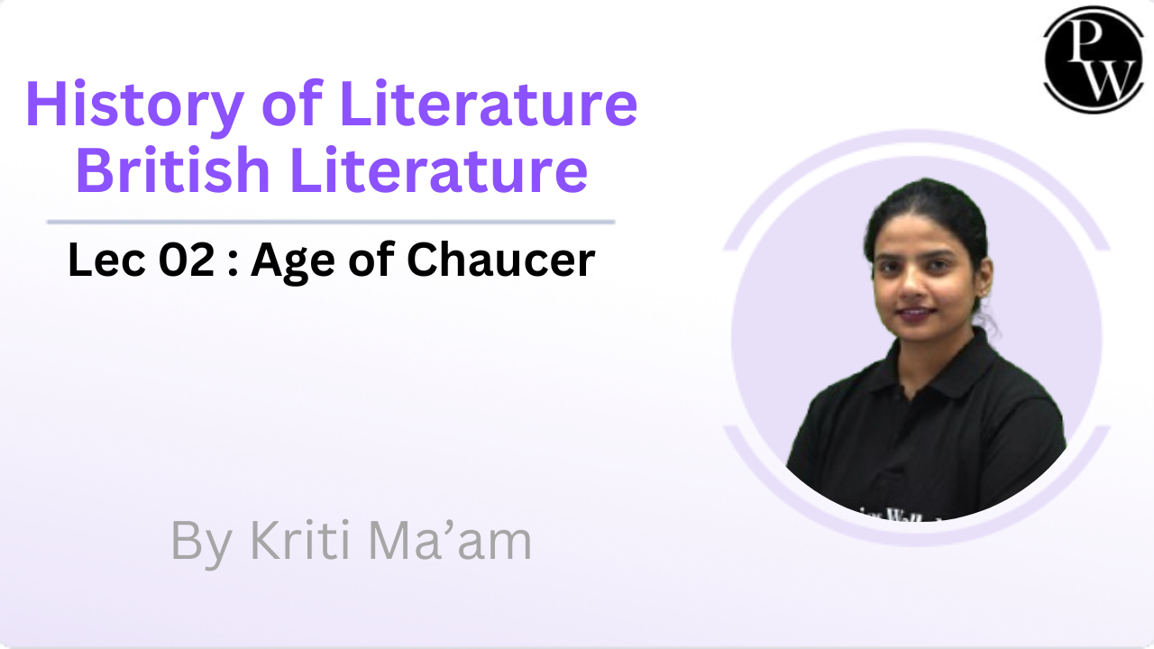 History of Literature : British Literature 02 : Age of Chaucer