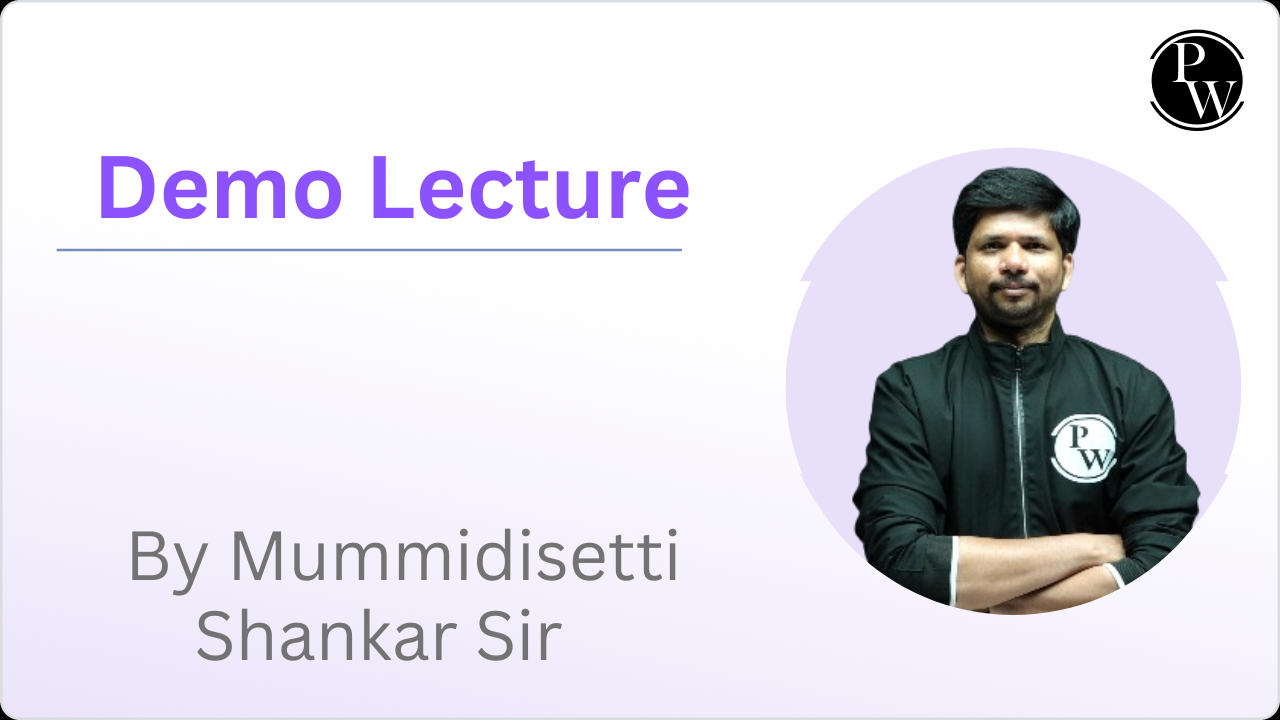 Demo Lecture : Mummidisetti Shankar Rao Sir 