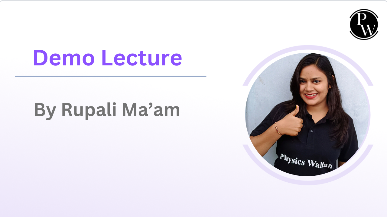 Demo Lecture : Rupali ma'am 