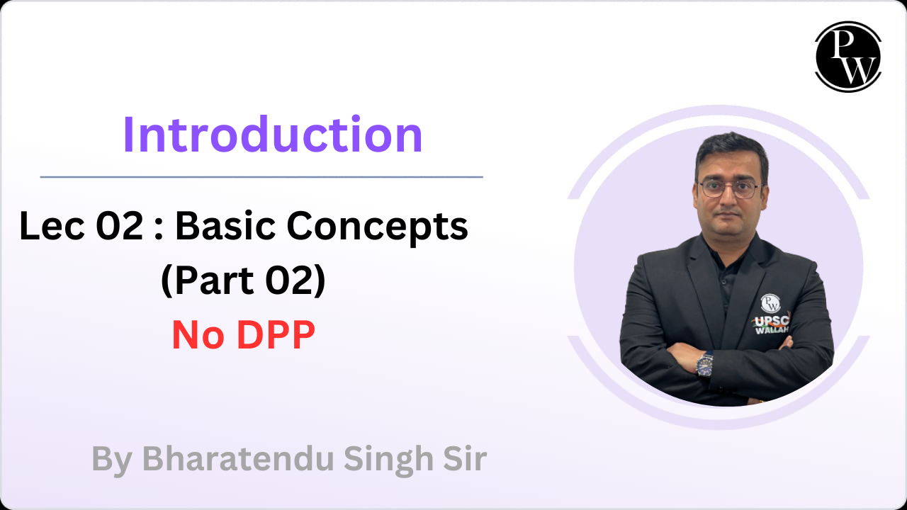 Introduction 02 : Basic Concepts (Part 02) || No DPP || No DMP