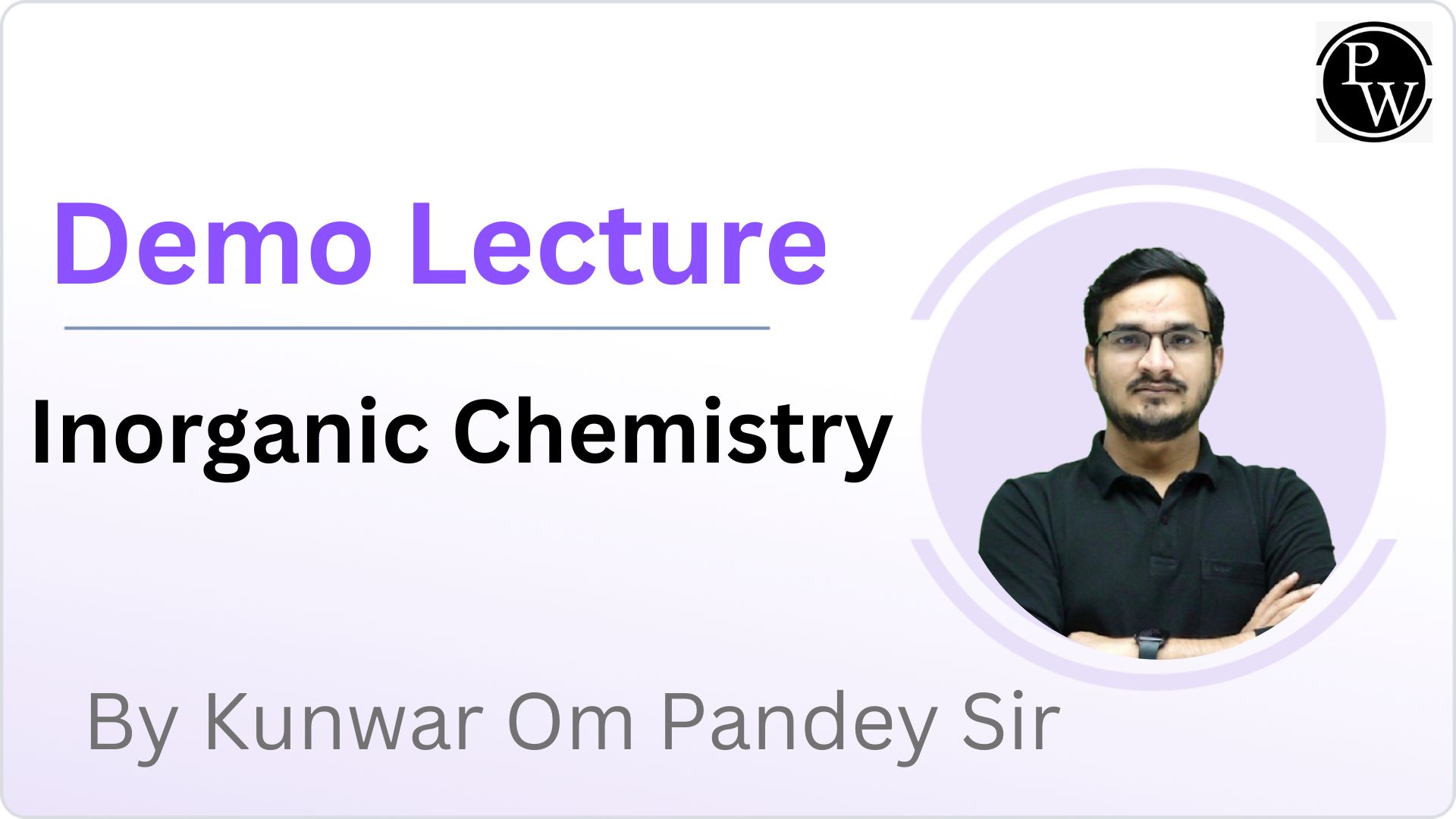 Demo Lecture by Kunwar Om Pandey Sir