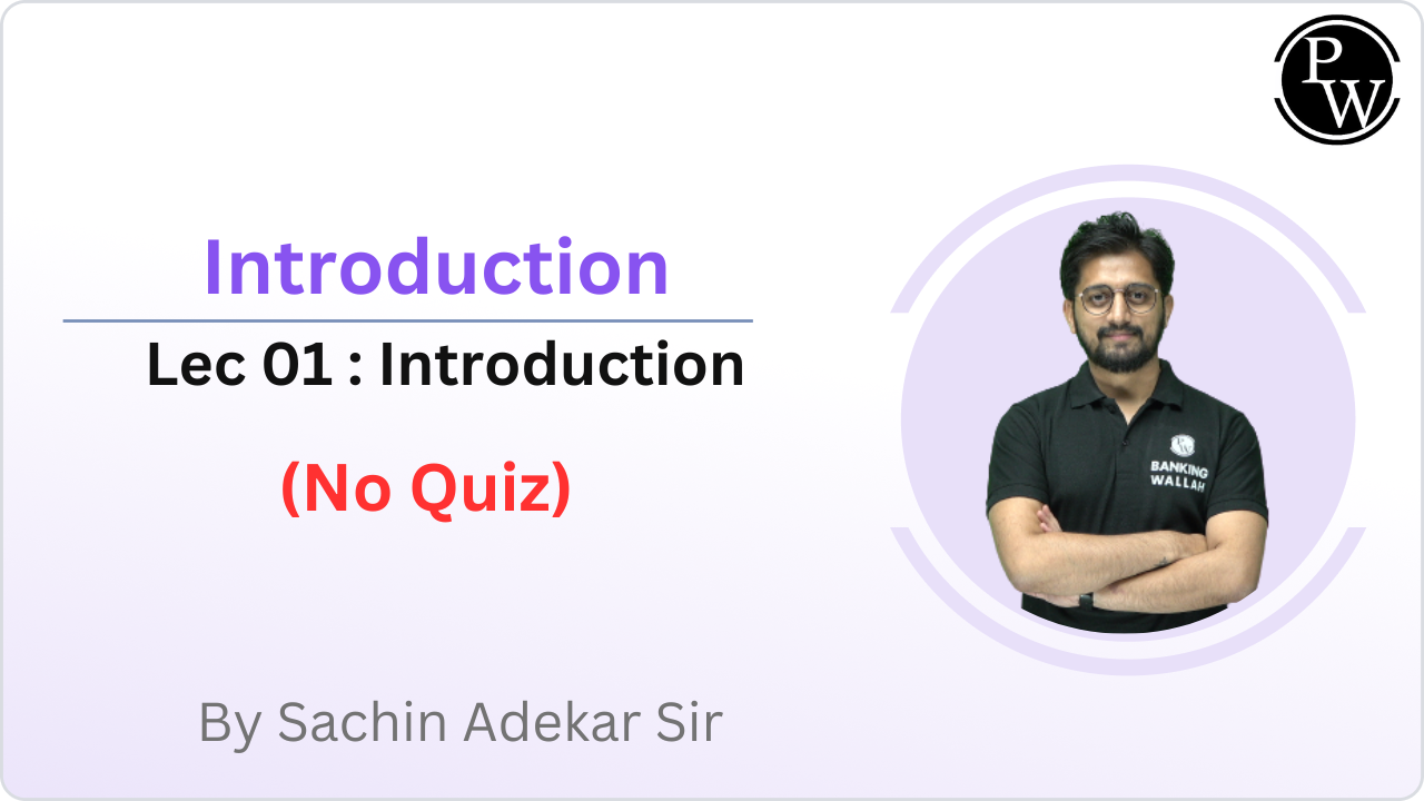 Introduction 01 : Introduction  || No Quiz
