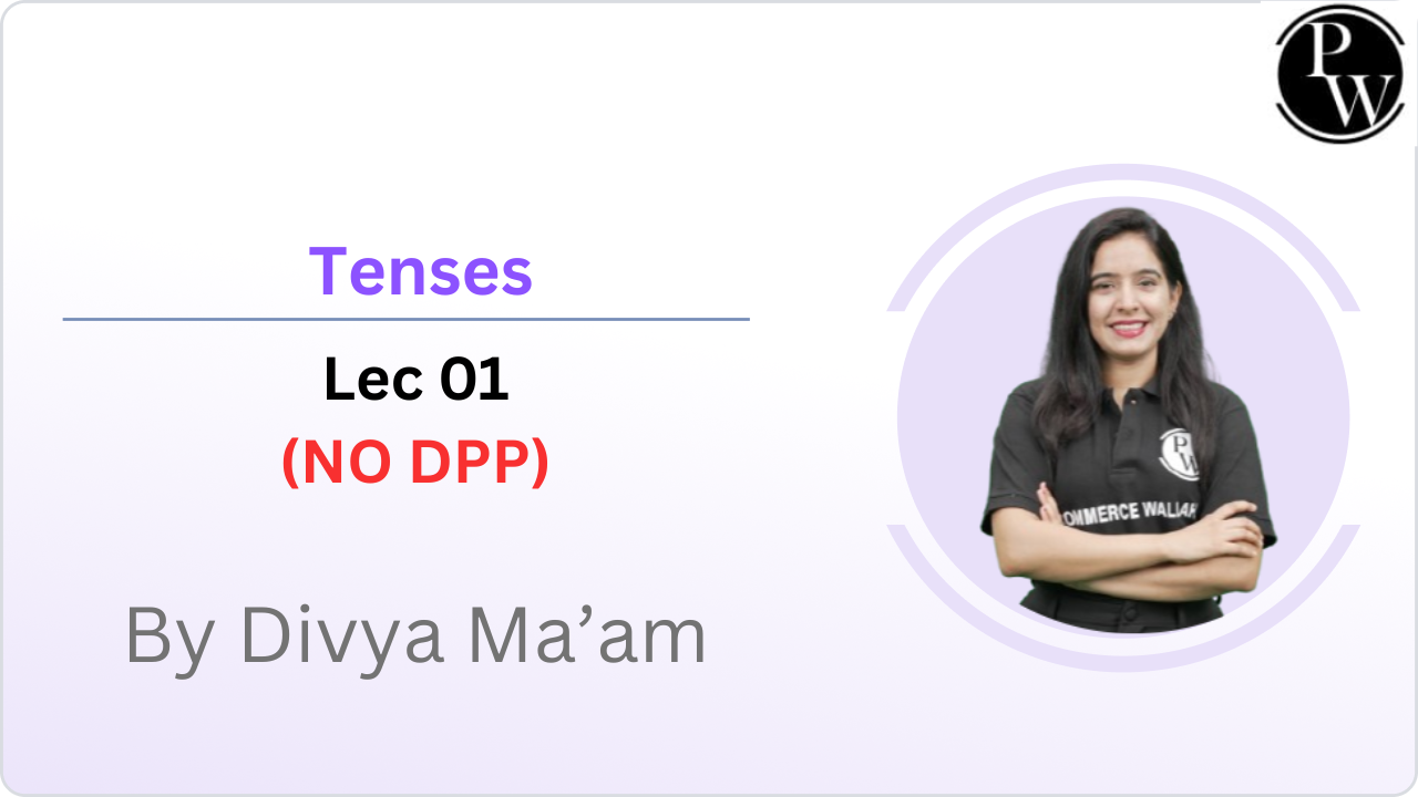  Tenses : Lec 01 || (NO DPP)