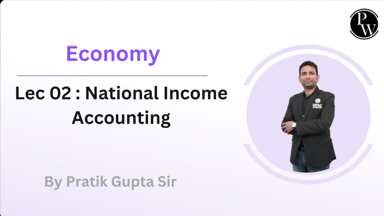 Economy 02 : National Income Accounting || NO DMP