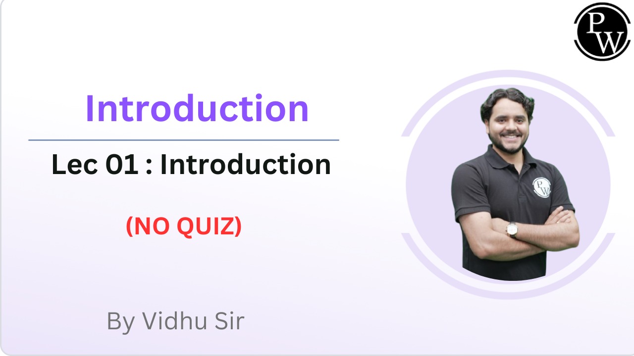 Introduction 01 : Introduction || NO QUIZ