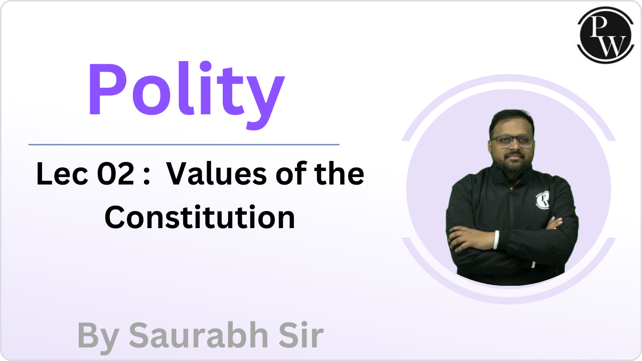 Polity 02 : Values of the Constitution || Rescheduled @11:00 AM || NO DMP