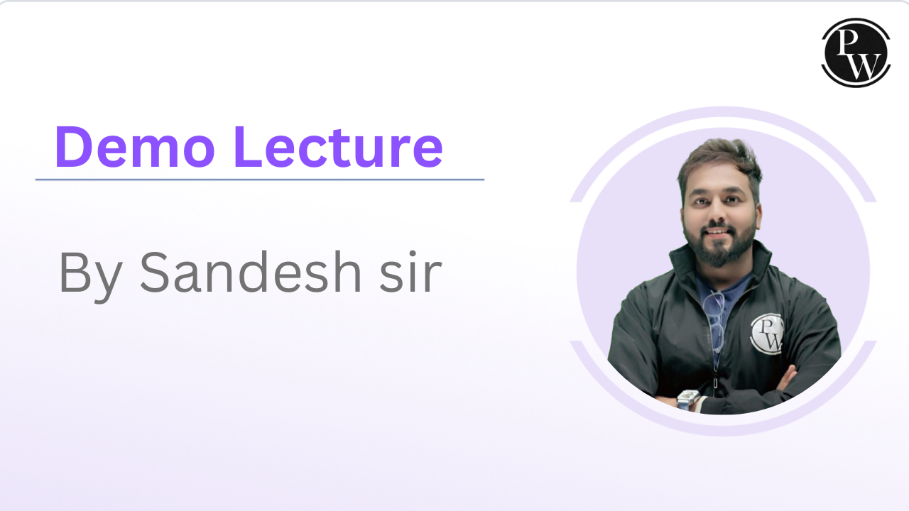 Demo Lecture : Sandesh Jain Sir