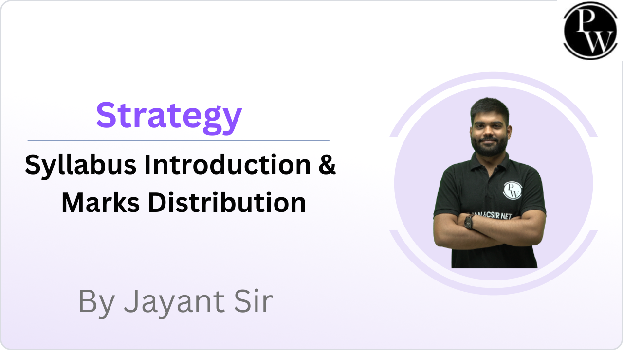 Strategy : Syllabus Introduction & Marks Distribution