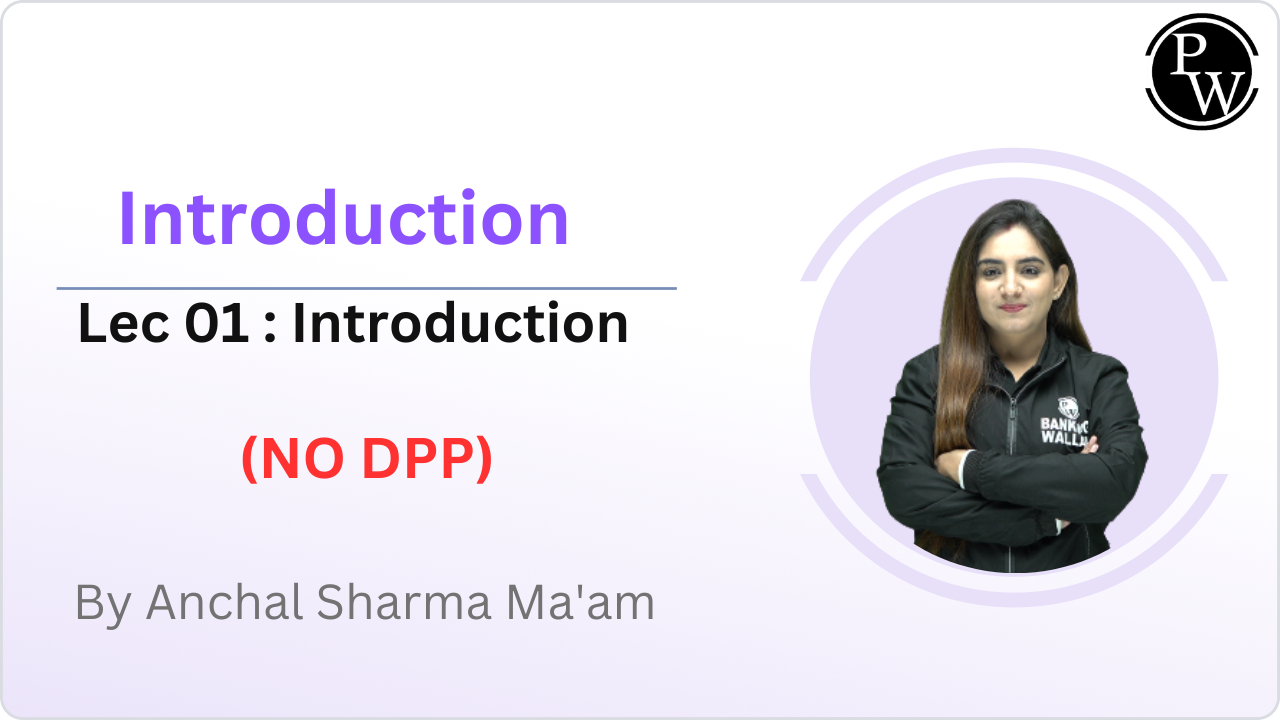 Introduction 01 : Introduction || NO DPP