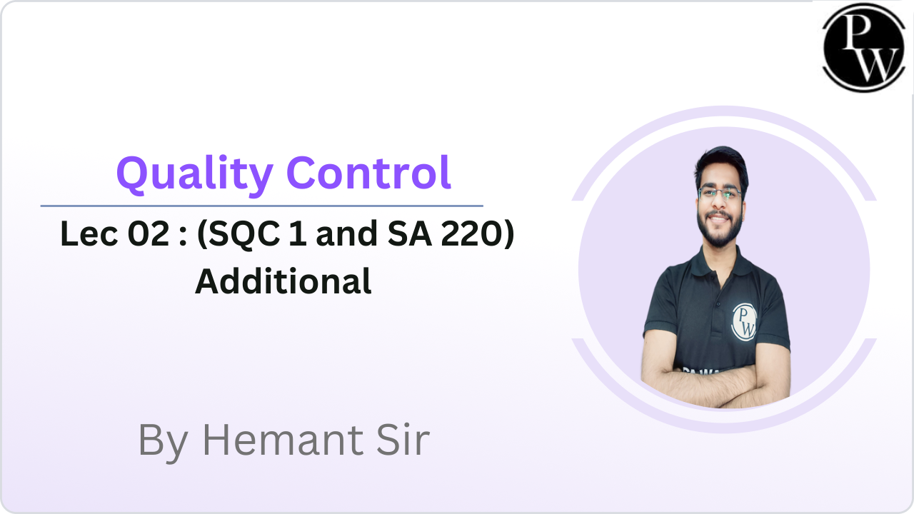 Quality Control 02 : (SQC 1 and SA 220)  Additional || Video Only