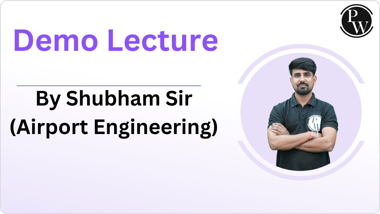 Demo Lecture by Shubham Sir (Airport Engineering)