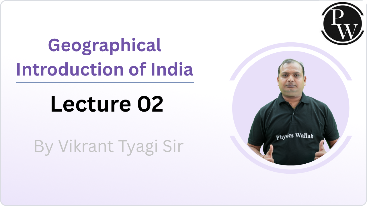 Geographical Introduction of India 02 