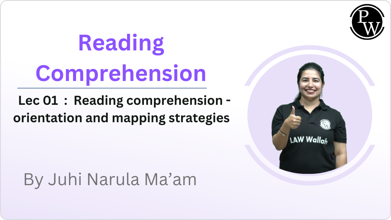 Reading Comprehension 01 : Reading comprehension -orientation and mapping strategies 