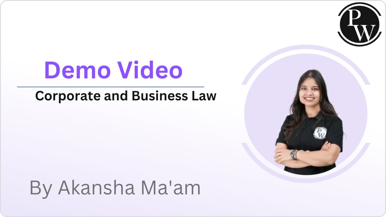 Demo Video by Akanksha Ma'am (Corporate and Business Law)