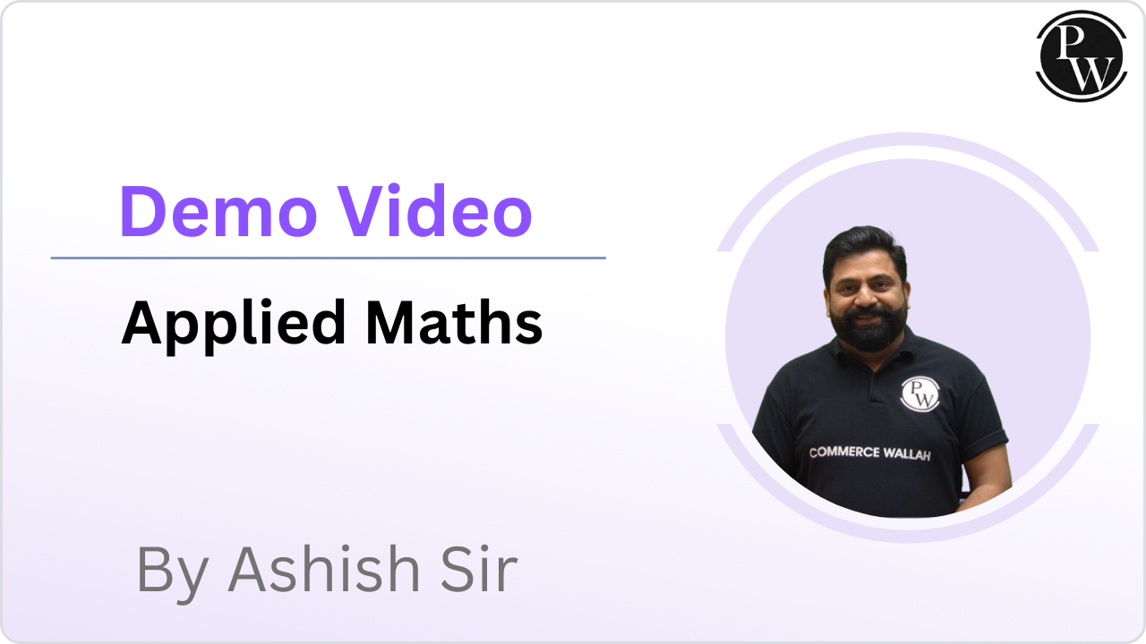 Demo Video by Ashish Sir (Applied Maths)