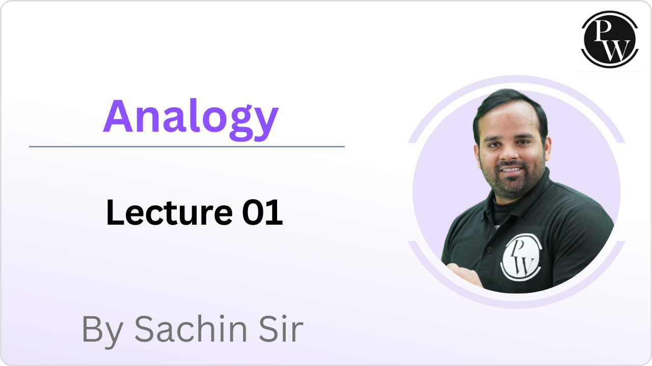 Analogy : Lecture 01