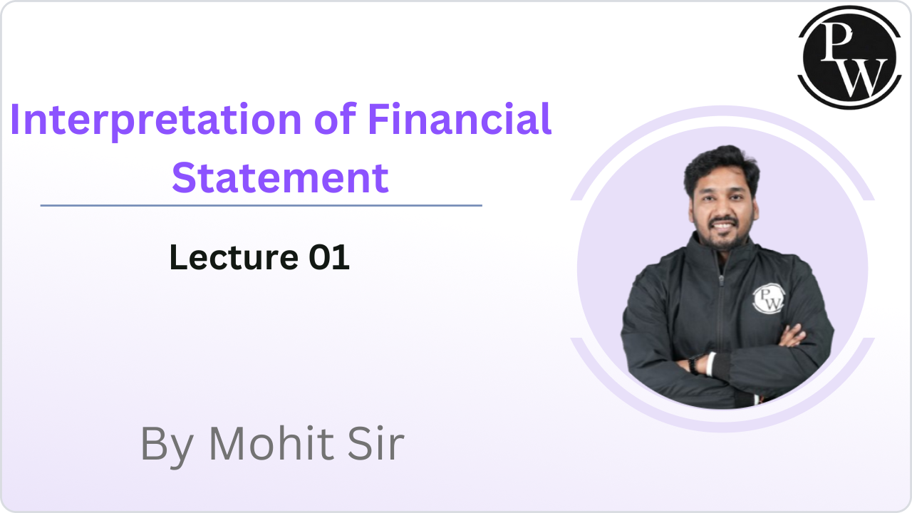 Interpretation of Financial Statement : Lecture 01 || Recorded