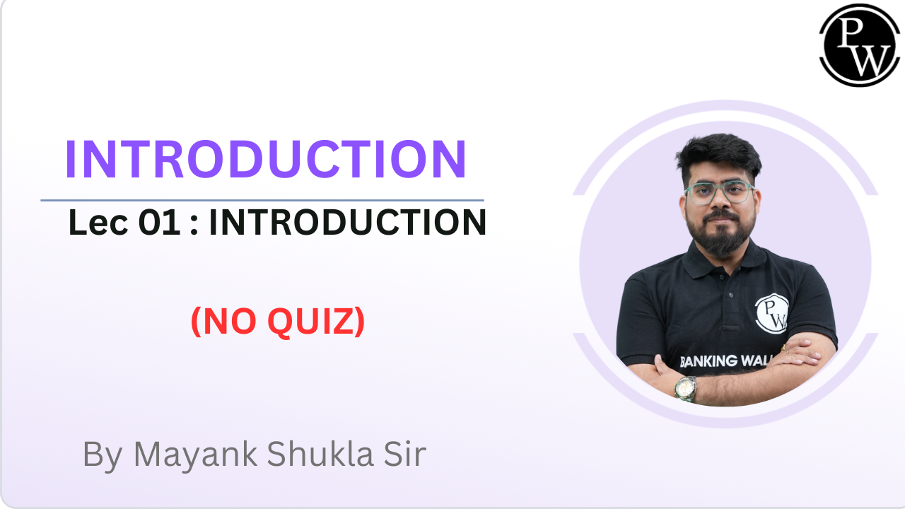 INTRODUCTION 01 : INTRODUCTION || (NO QUIZ) 