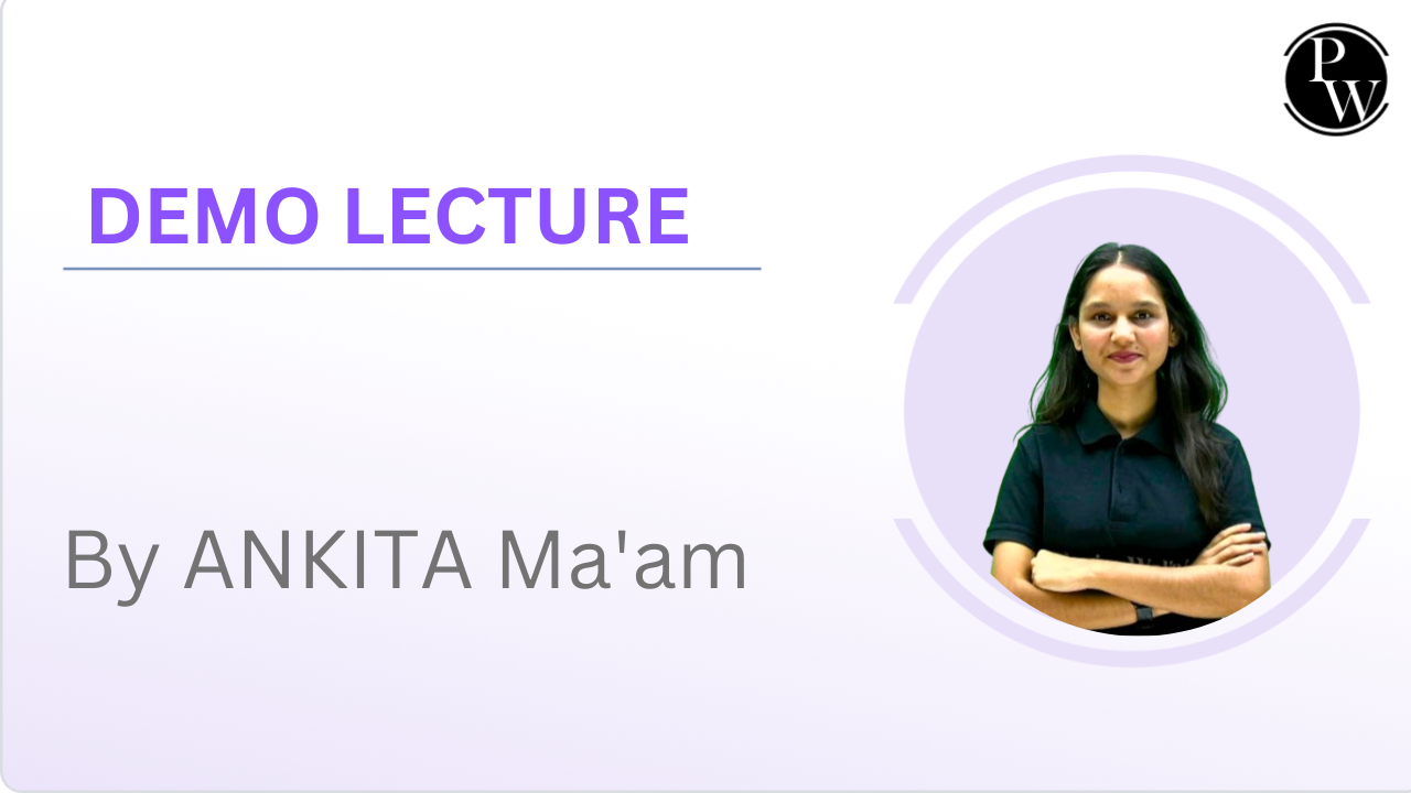 Demo Lecture : Ankita Ma'am
