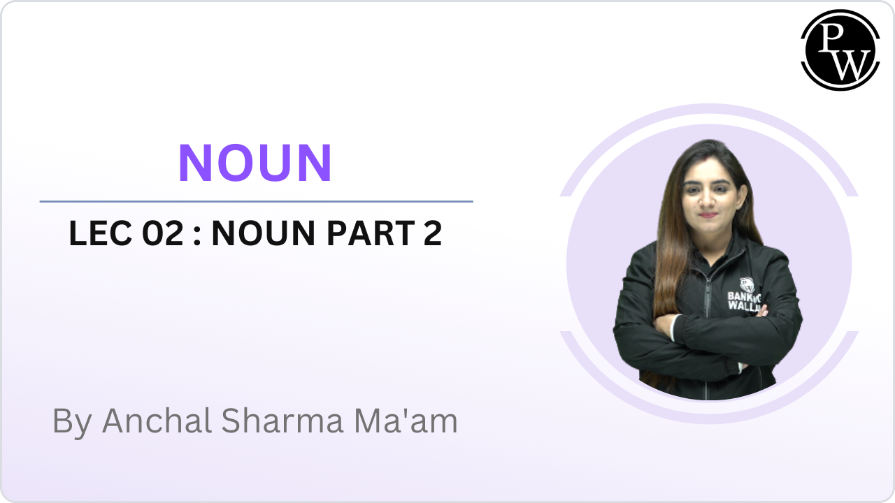 NOUN 02 : NOUN PART 2