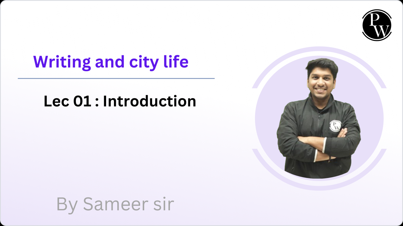 Writing and city life 01 : Introduction 