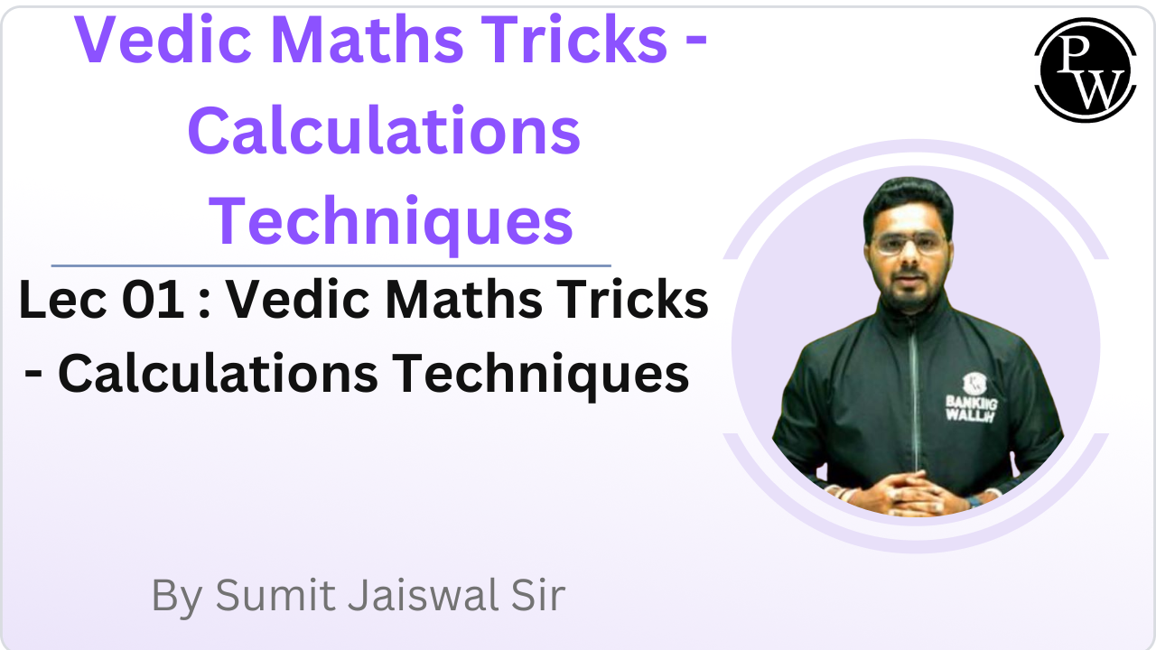 Vedic Maths Tricks - Calculations Techniques  01 : Vedic Maths Tricks - Calculations Techniques 
