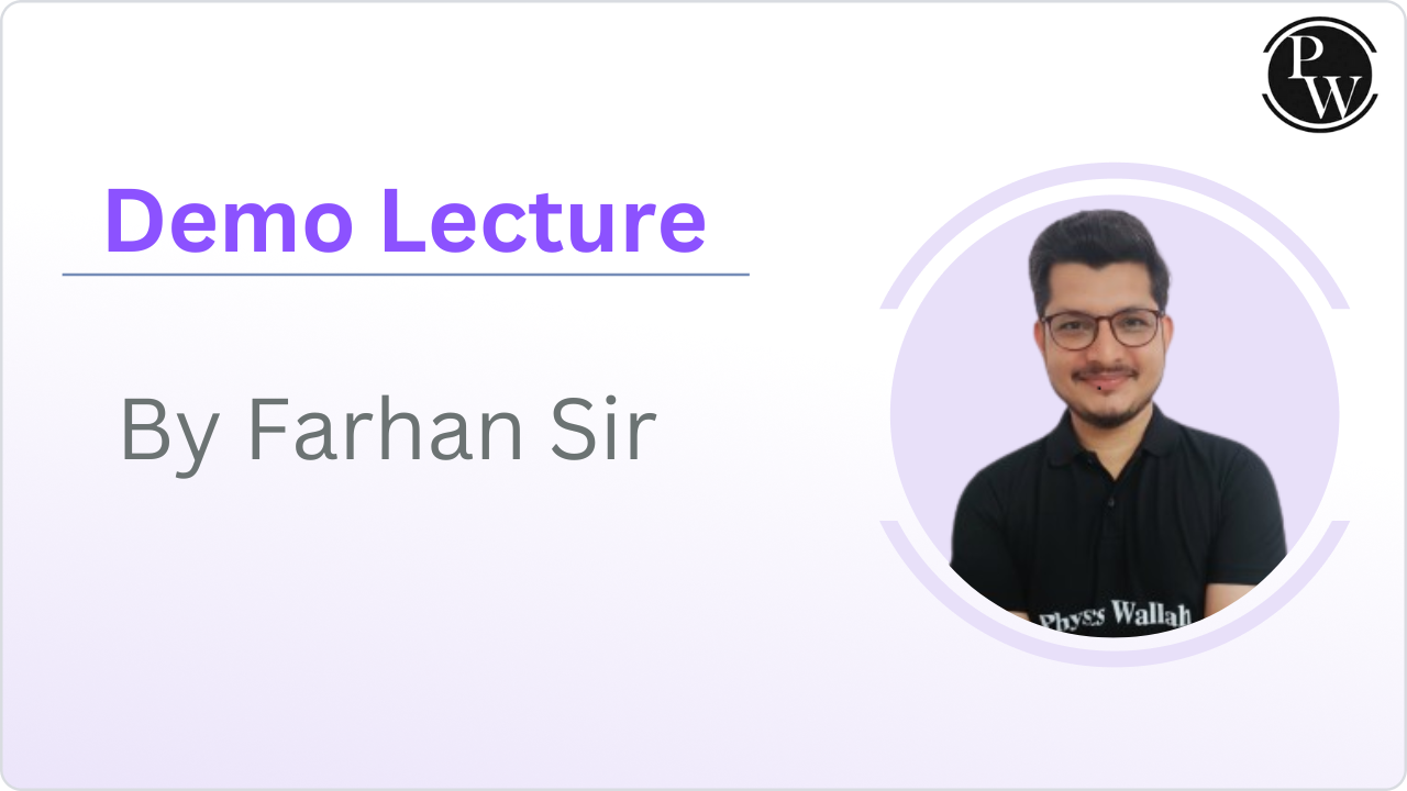  Demo Lecture : Farhan Ansari Sir