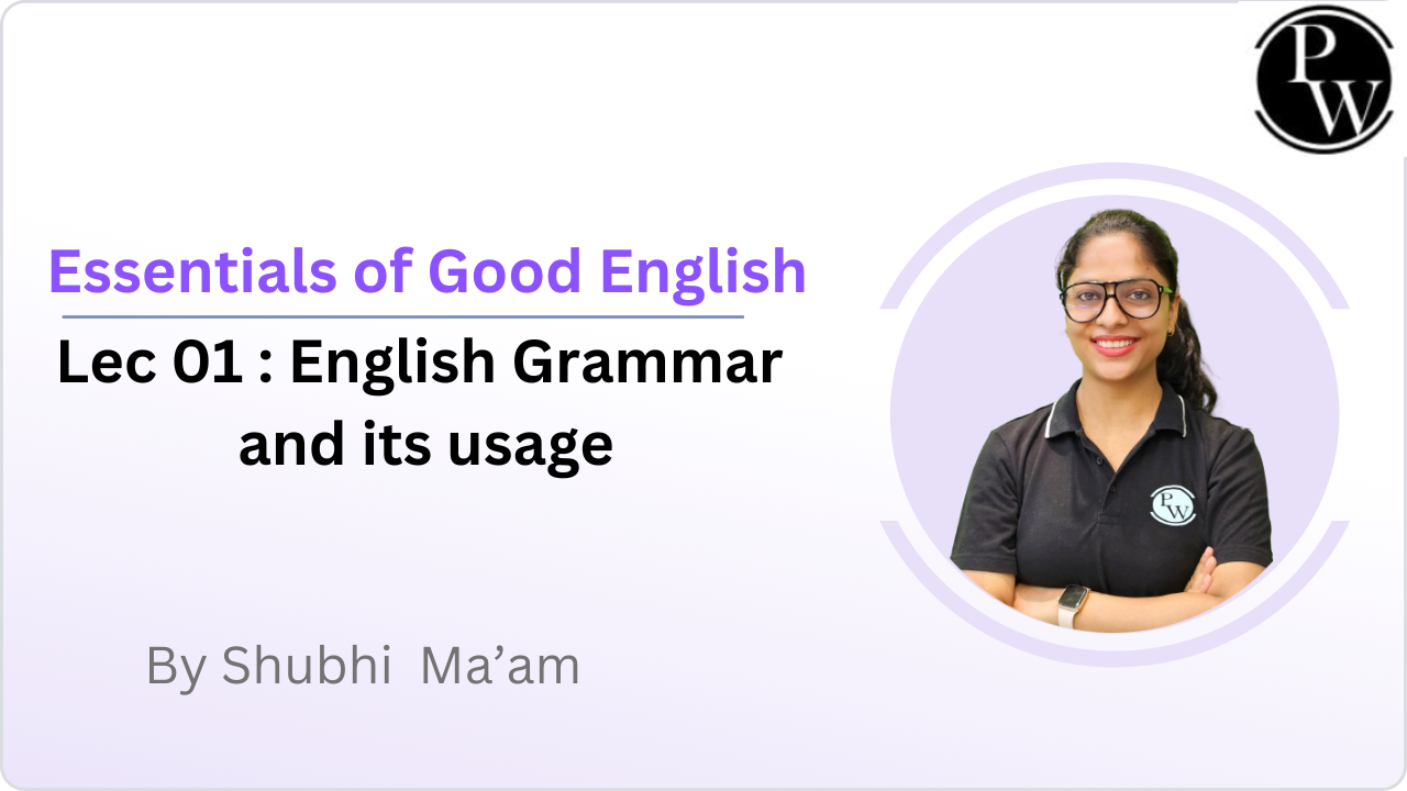 Essentials of Good English 01 : English Grammar and its usage 