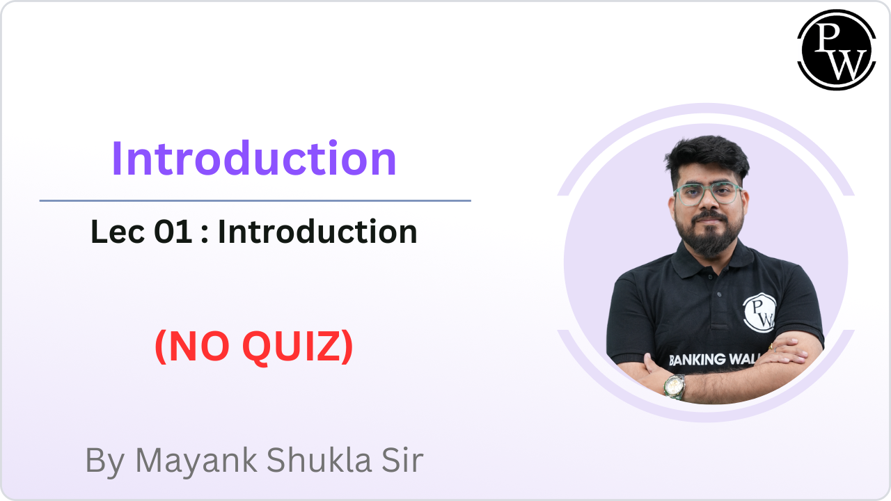 Introduction 01 : Introduction || NO QUIZ