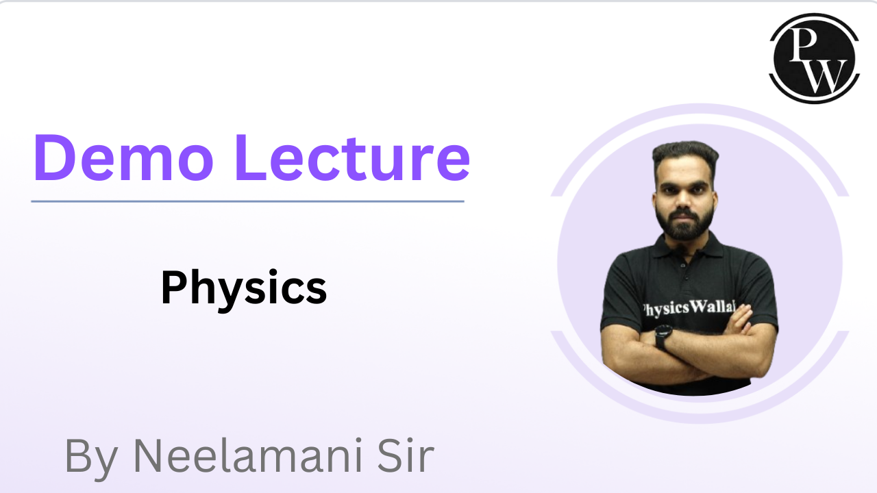 Demo Lecture By Neelamani Sir