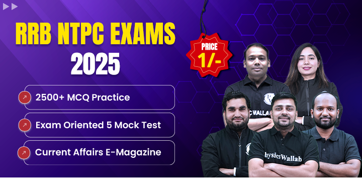 RRB NTPC Exam 2025 2500+ MCQ Practice Batch With Test Series